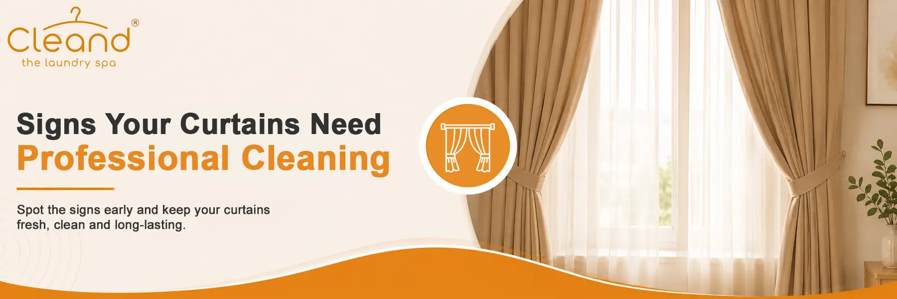 Signs Your Curtains Need Professional Cleaning | Cleand